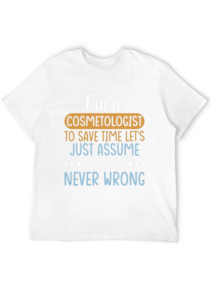 Camiseta Negra Soy Cosmetólogo Siempre Tengo Razón
