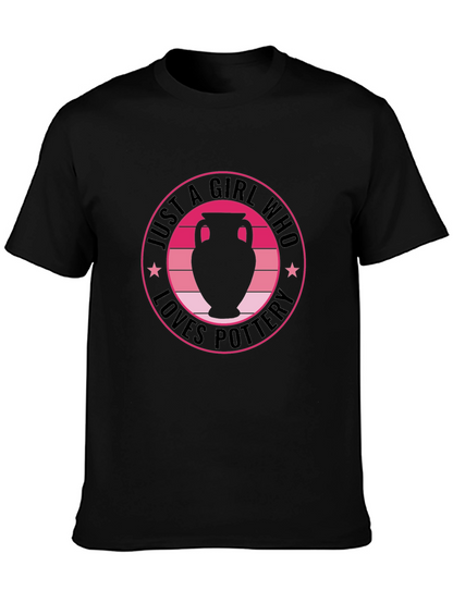 Camiseta Negra: Solo una Chica que Ama la Cerámica