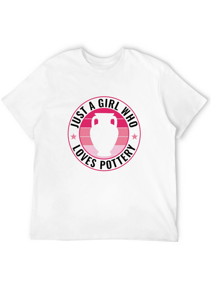 Camiseta Negra: Solo una Chica que Ama la Cerámica