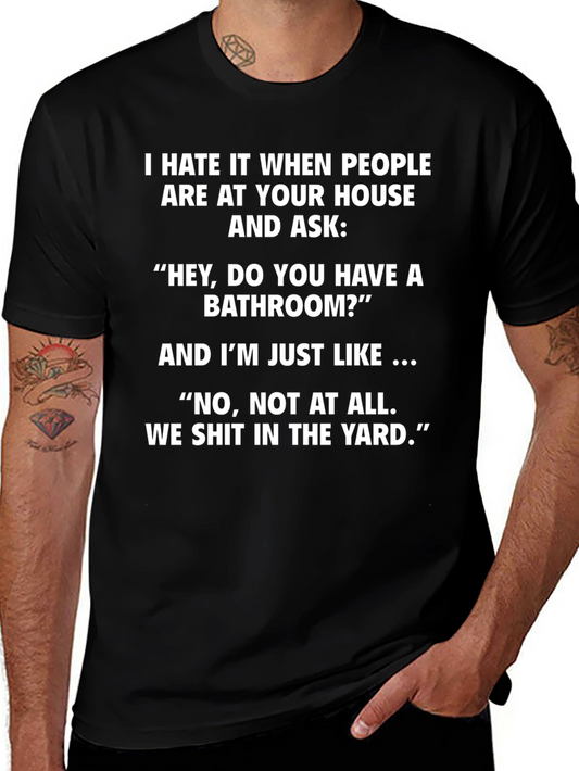 Camiseta con Frase Divertida: Odiamos que pregunten por el baño