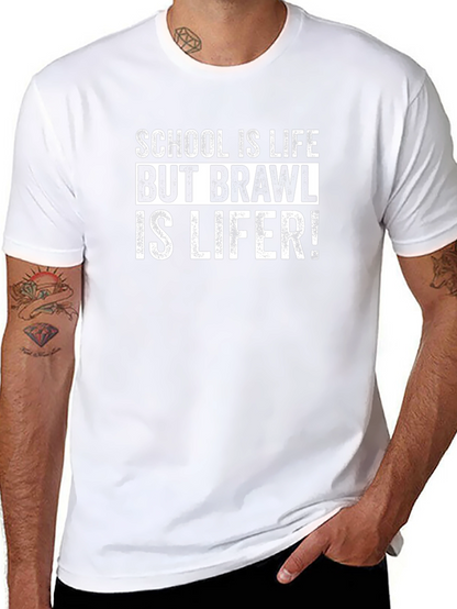 Camiseta Negra: School is Life Brawl is Lifer