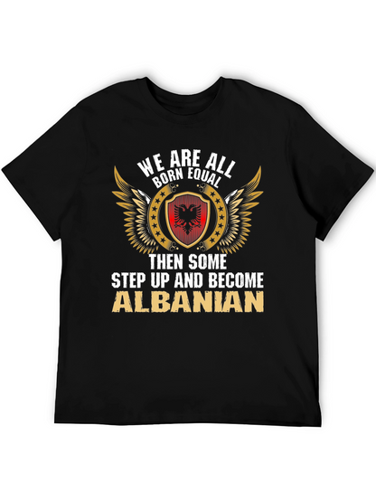 Camiseta We Are All Born Equal Albanian