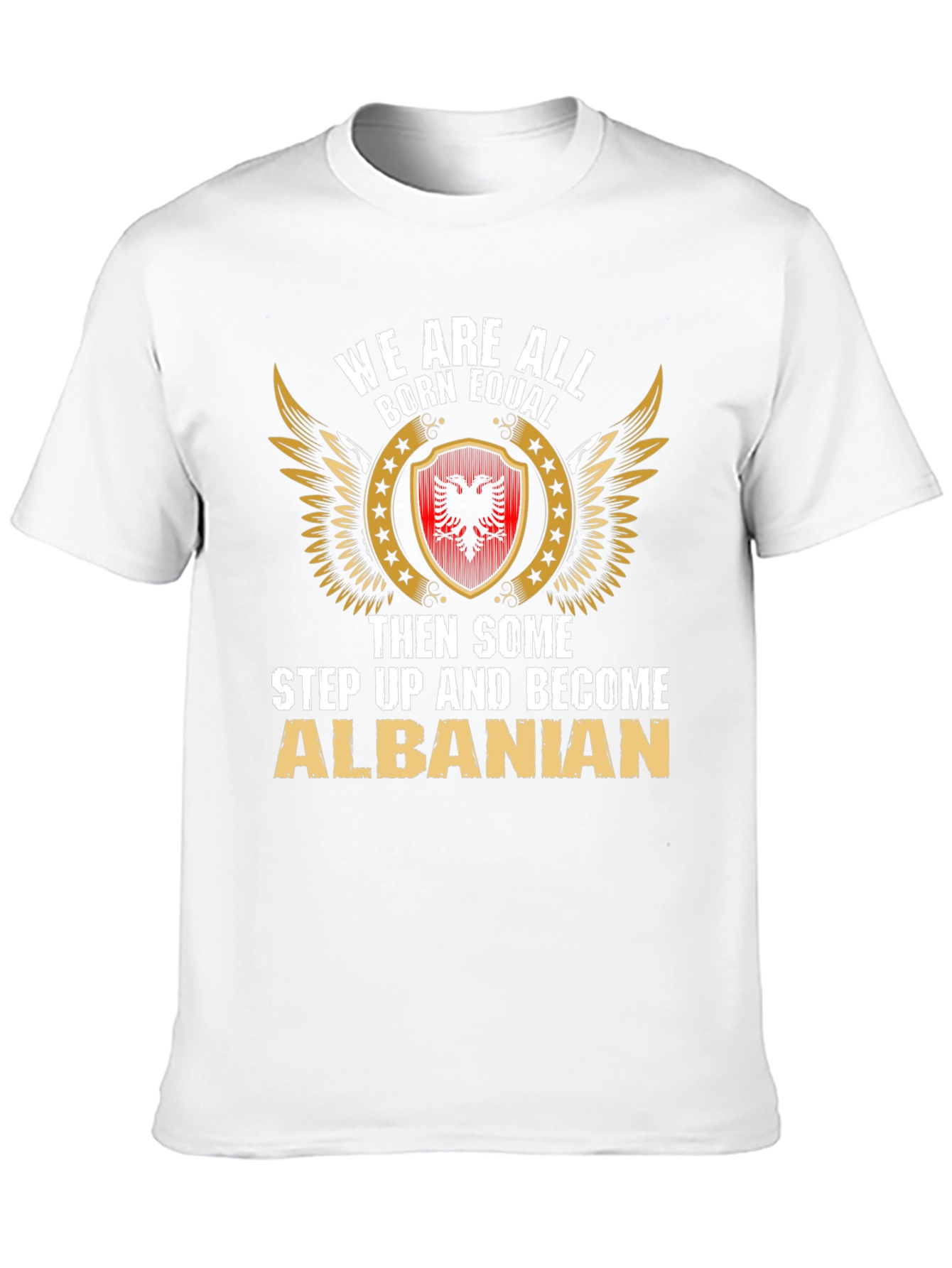 Camiseta We Are All Born Equal Albanian