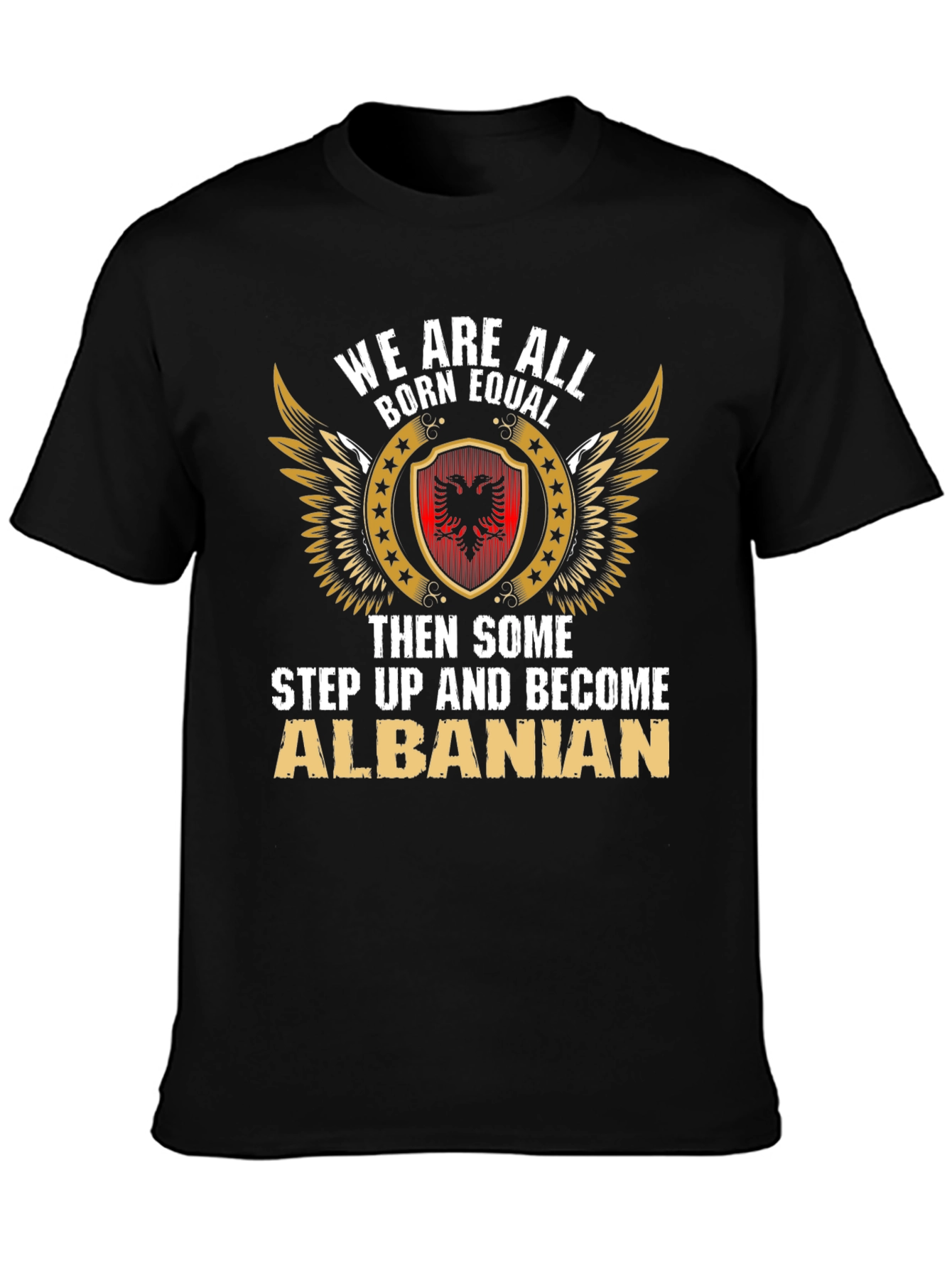 Camiseta We Are All Born Equal Albanian