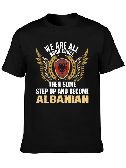 Camiseta We Are All Born Equal Albanian