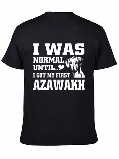 Camiseta Negra Azawakh: Normal Hasta Mi Primer Perro