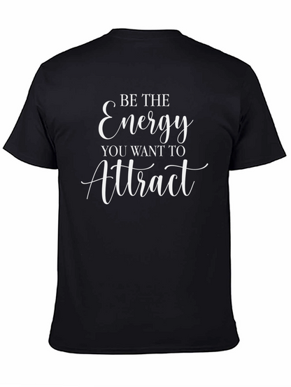 Camiseta Negra Be The Energy You Want to Attract