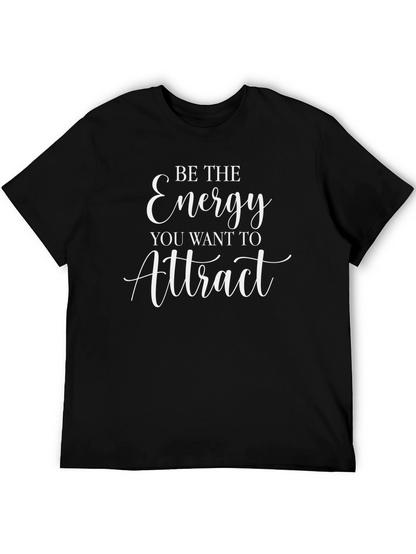 Camiseta Negra Be The Energy You Want to Attract