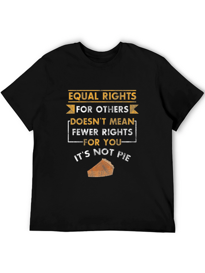 Camiseta Negra: Igualdad de Derechos No Es Pastel