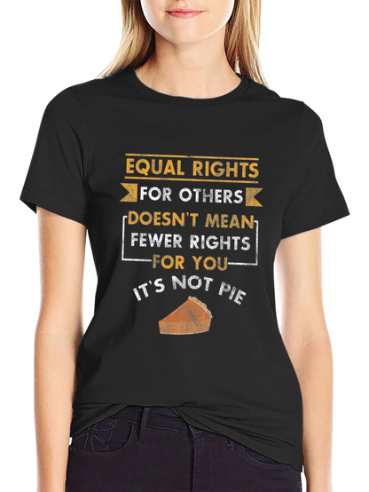 Camiseta Negra: Igualdad de Derechos No Es Pastel