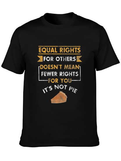 Camiseta Negra: Igualdad de Derechos No Es Pastel