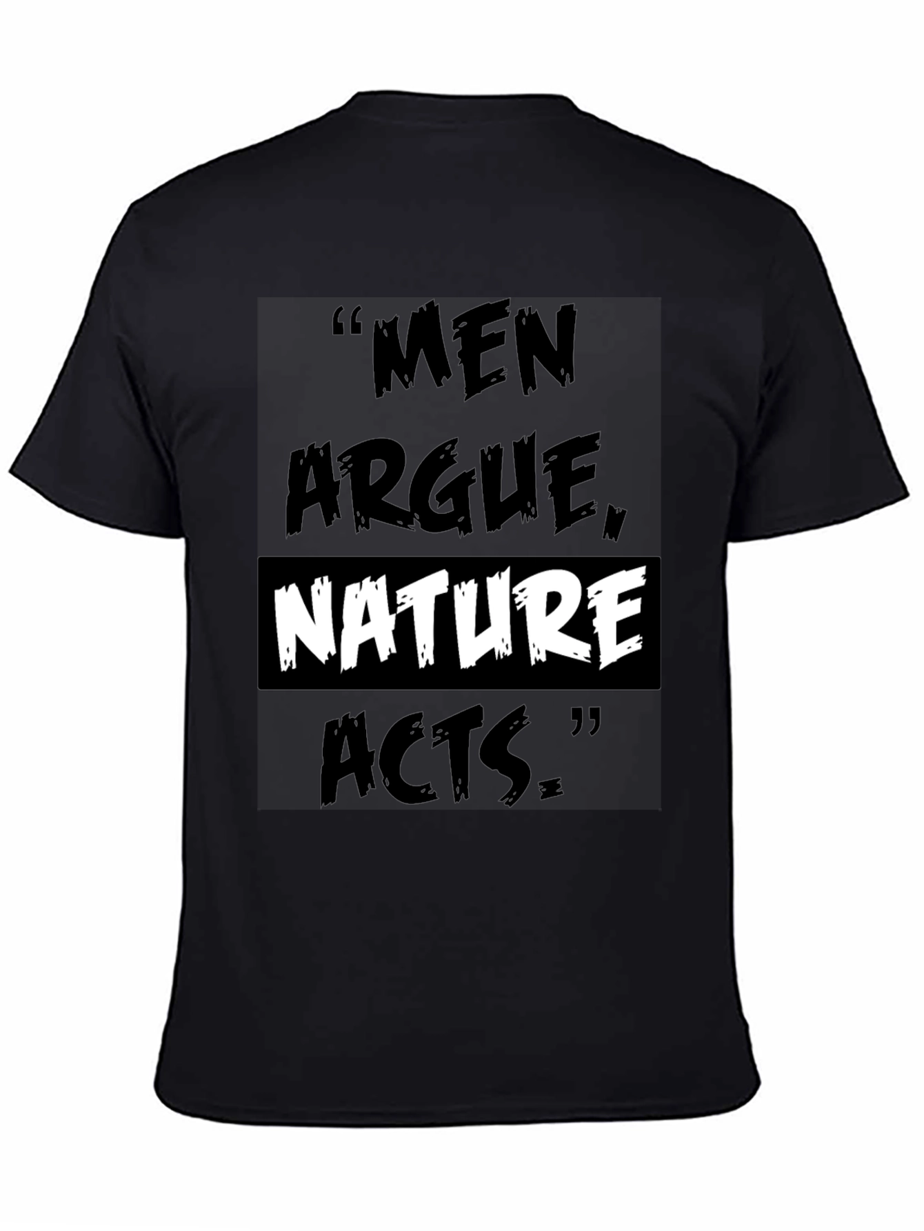 Camiseta Negra: Los Hombres Discuten la Naturaleza Actúa