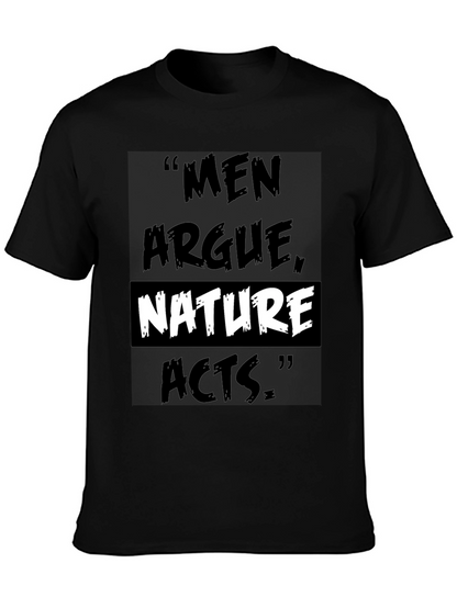 Camiseta Negra: Los Hombres Discuten la Naturaleza Actúa