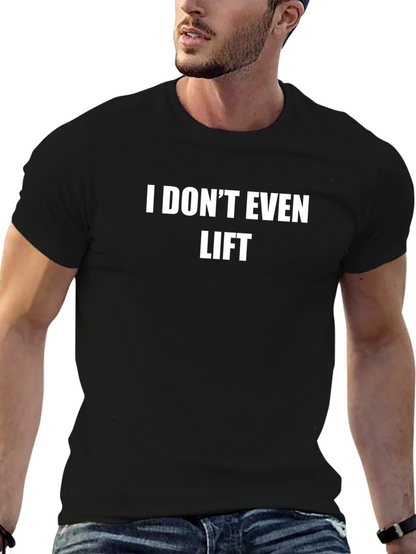 Camiseta Negra Humor I Dont Even Lift