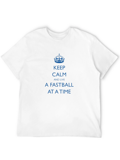 Camiseta Negra: Keep Calm and Live a Fastball