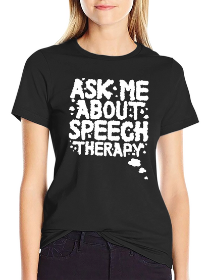 Camiseta Negra: Pregúntame sobre Terapia del Habla