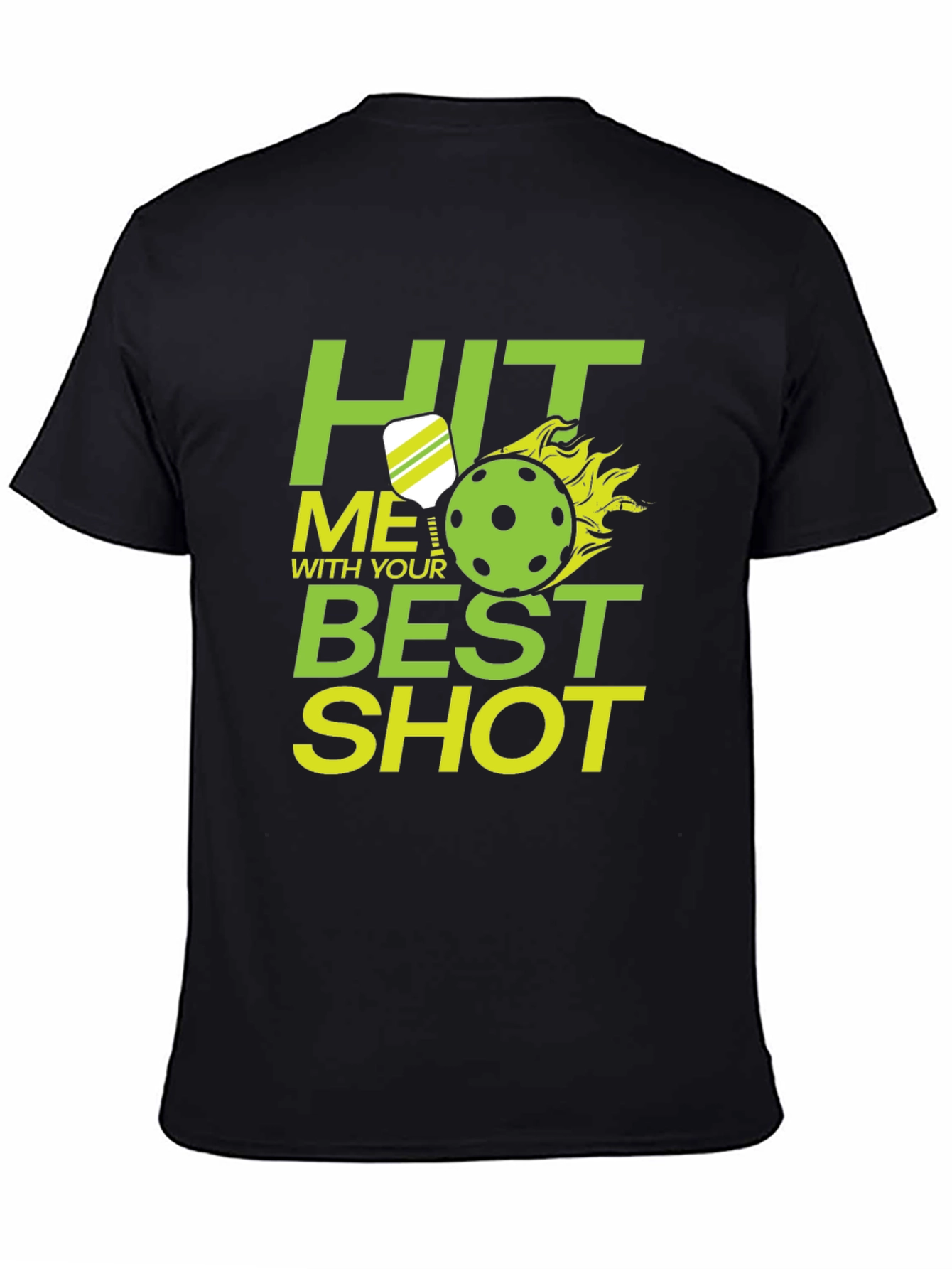 Camiseta Negra Pickleball: Hit Me With Your Best Shot