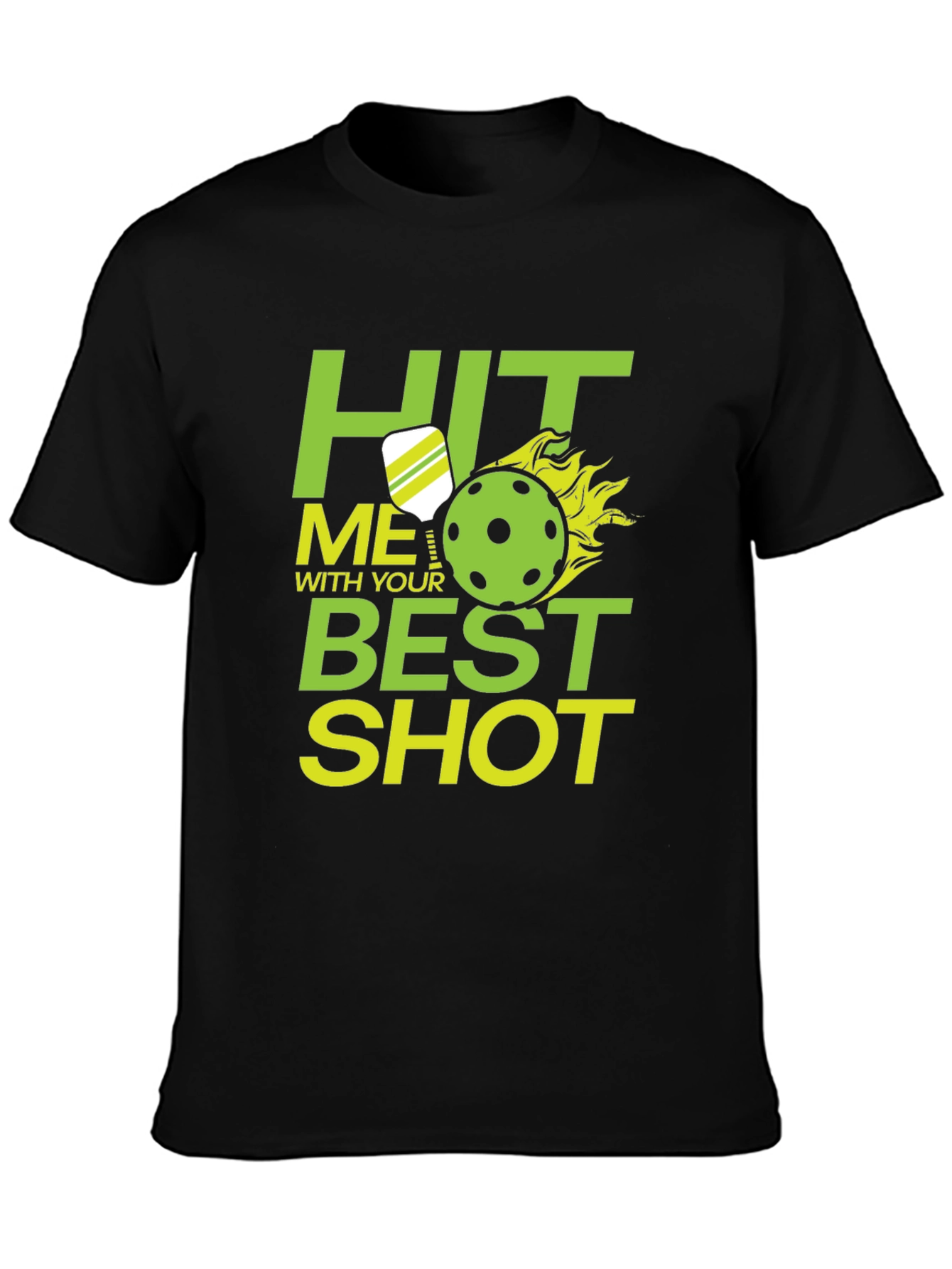 Camiseta Negra Pickleball: Hit Me With Your Best Shot