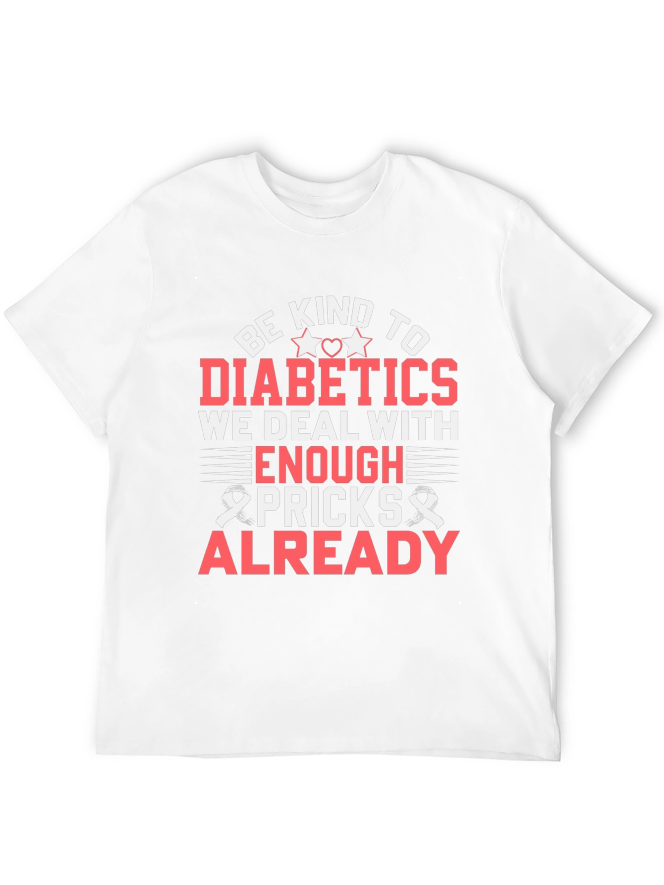 Camiseta Sé amable con los diabéticos