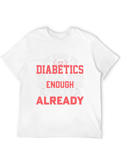 Camiseta Sé amable con los diabéticos