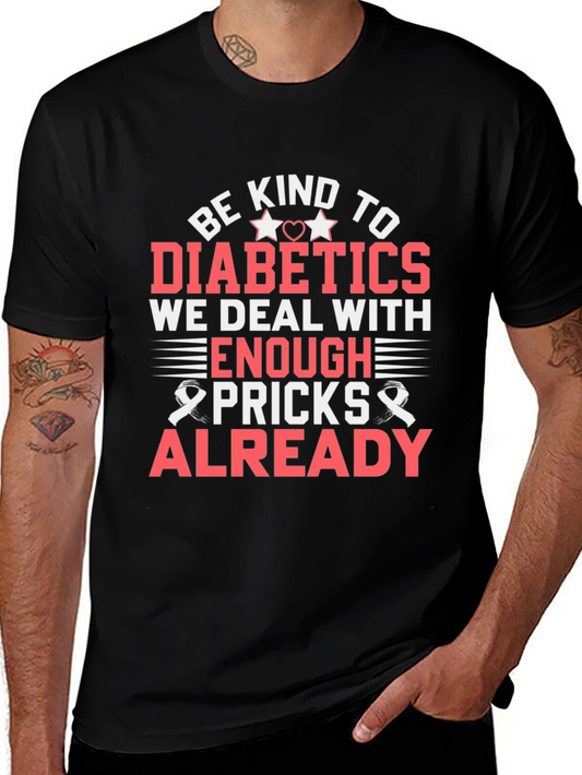 Camiseta Sé amable con los diabéticos