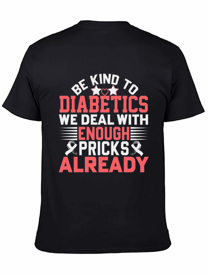 Camiseta Sé amable con los diabéticos