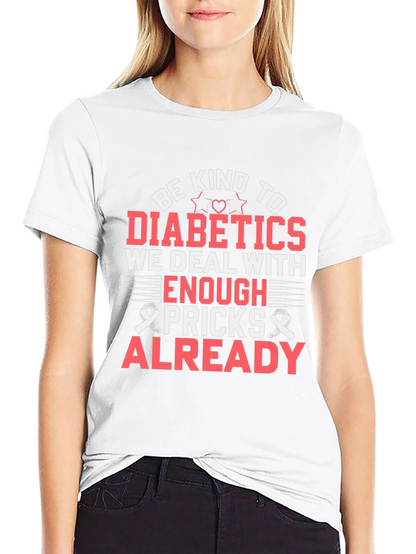 Camiseta Sé amable con los diabéticos