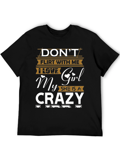 Camiseta Divertida No Flirtees Amo a Mi Chica Loca