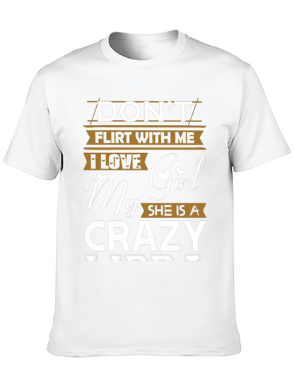 Camiseta Divertida No Flirtees Amo a Mi Chica Loca