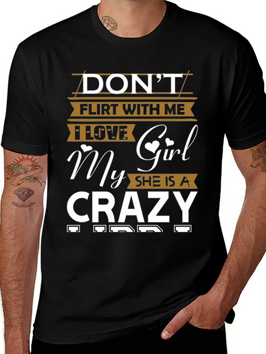 Camiseta Divertida No Flirtees Amo a Mi Chica Loca