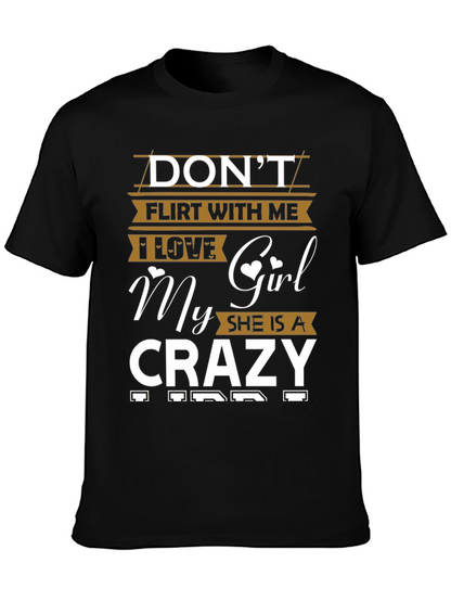Camiseta Divertida No Flirtees Amo a Mi Chica Loca
