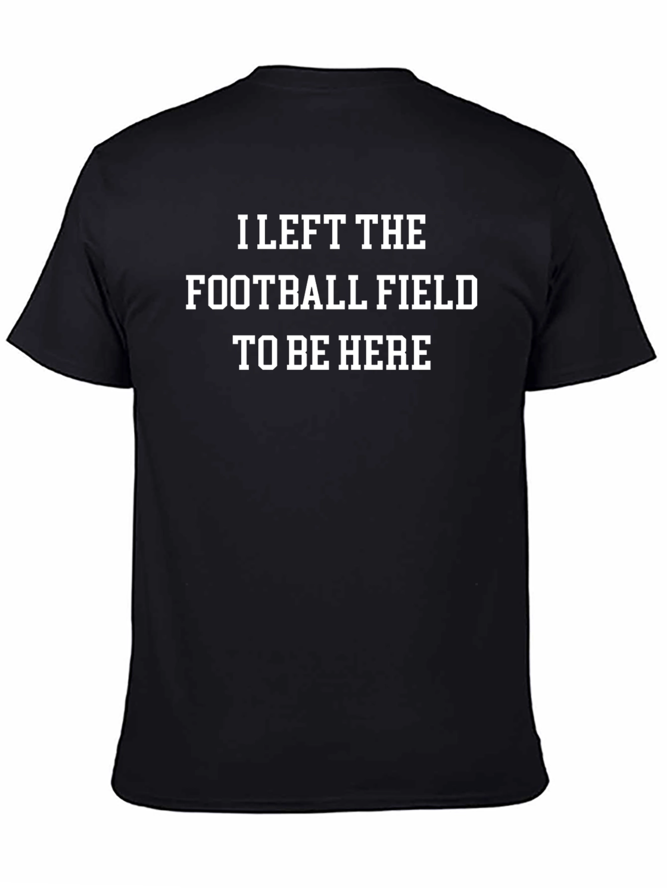 Camiseta Negra: Dejé el Campo por Estar Aquí