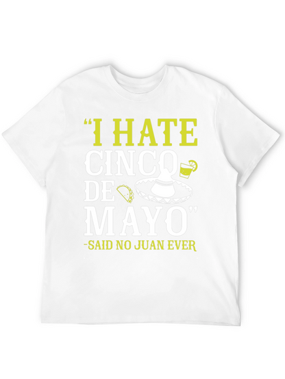 Camiseta divertida Odio el Cinco de Mayo