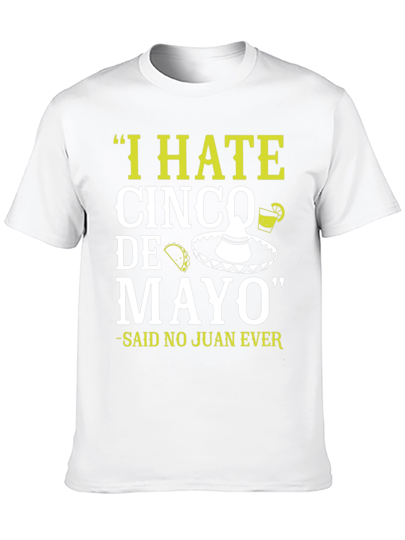 Camiseta divertida Odio el Cinco de Mayo