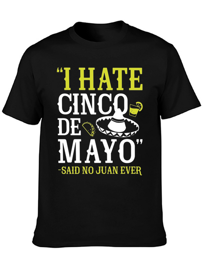 Camiseta divertida Odio el Cinco de Mayo