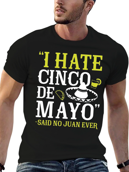 Camiseta divertida Odio el Cinco de Mayo