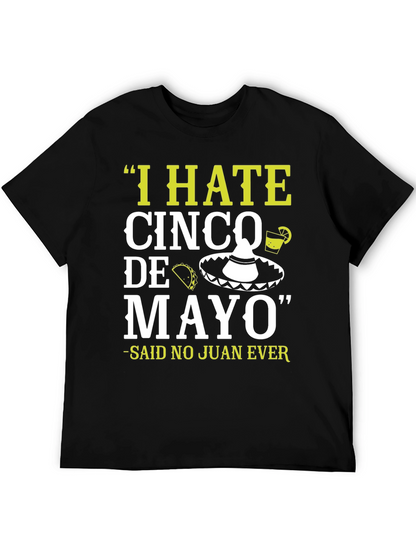 Camiseta divertida Odio el Cinco de Mayo