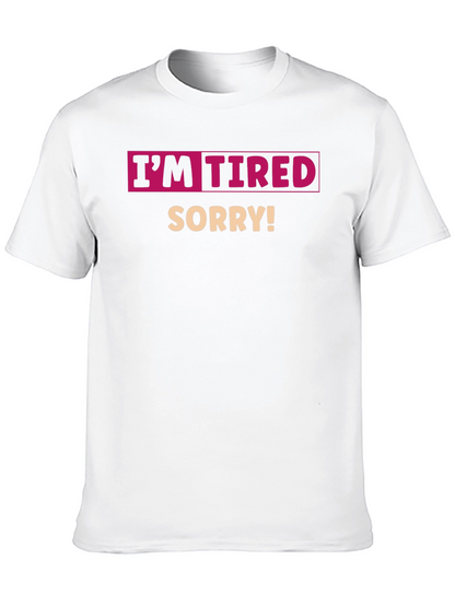 Camiseta Negra Im Tired Sorry!