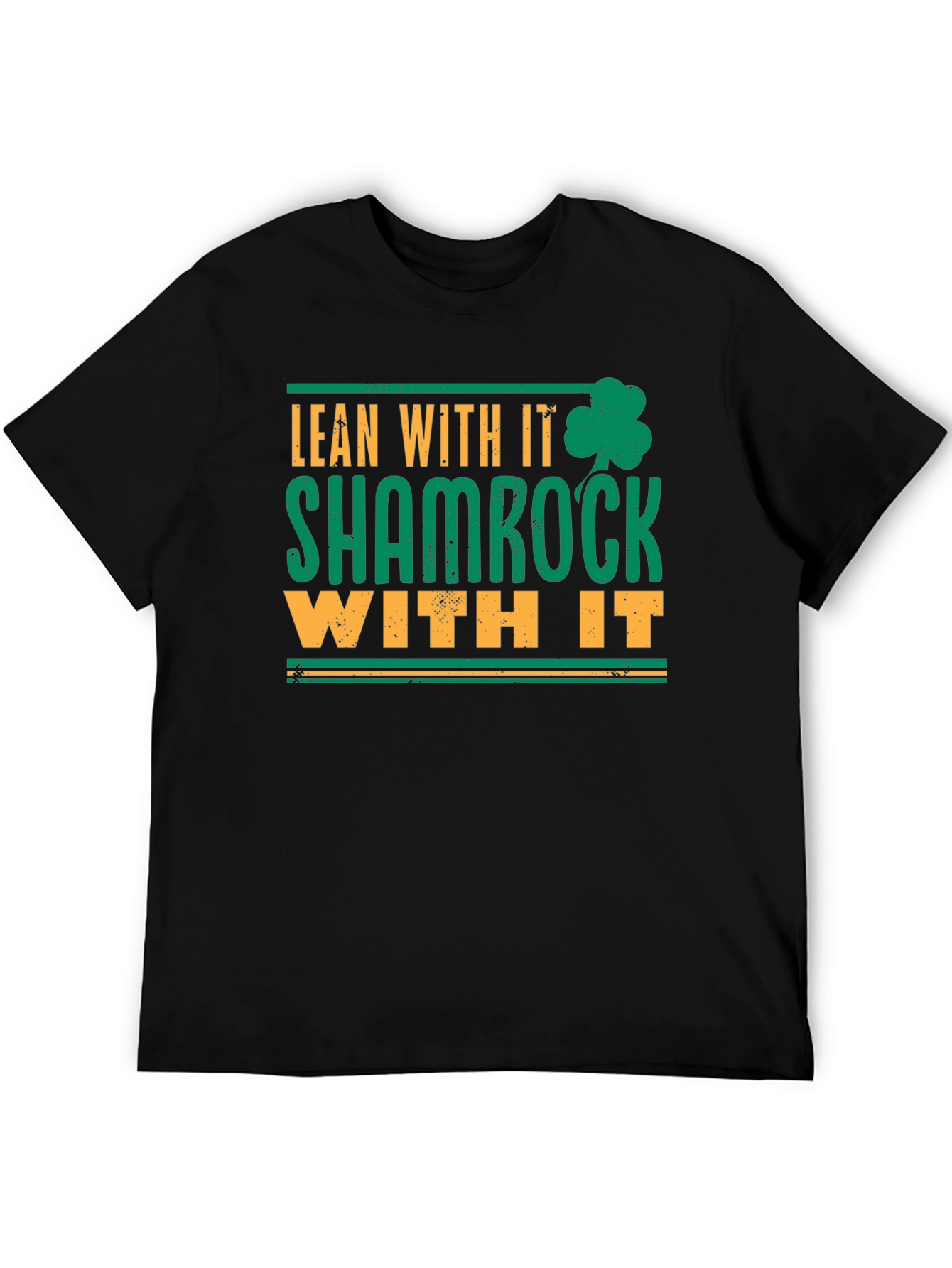 Camiseta Lean With It Shamrock With It