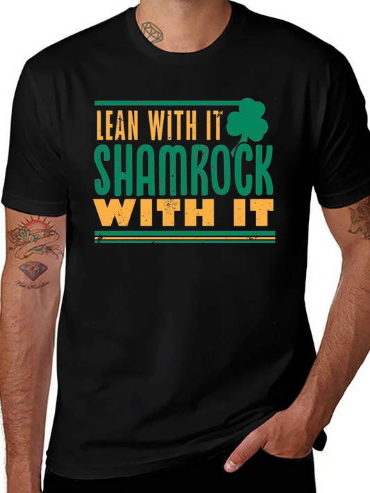 Camiseta Lean With It Shamrock With It