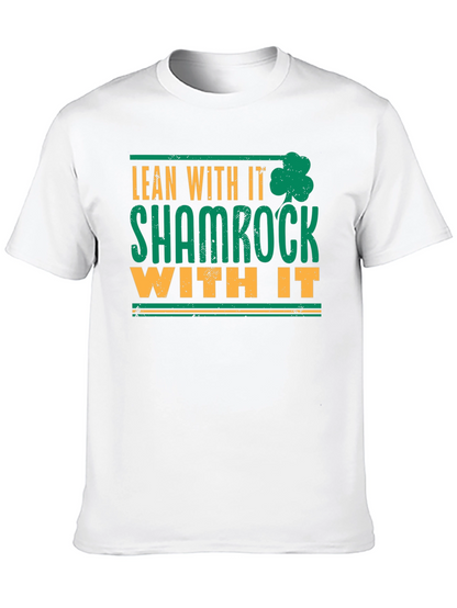 Camiseta Lean With It Shamrock With It
