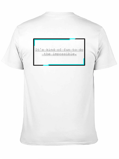Camiseta Negra: Es divertido hacer lo imposible