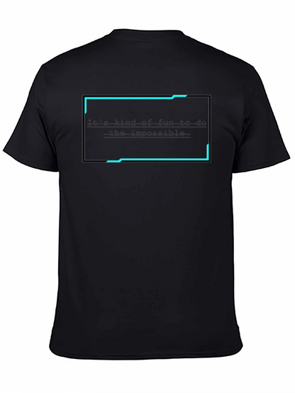Camiseta Negra: Es divertido hacer lo imposible