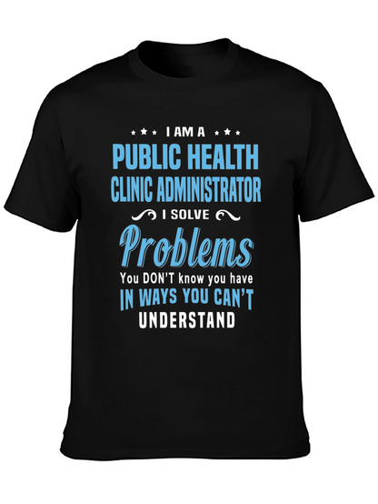 Camiseta Public Health Clinic Administrator