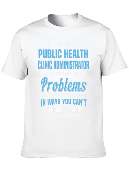 Camiseta Public Health Clinic Administrator