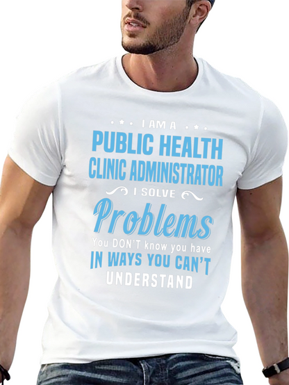 Camiseta Public Health Clinic Administrator