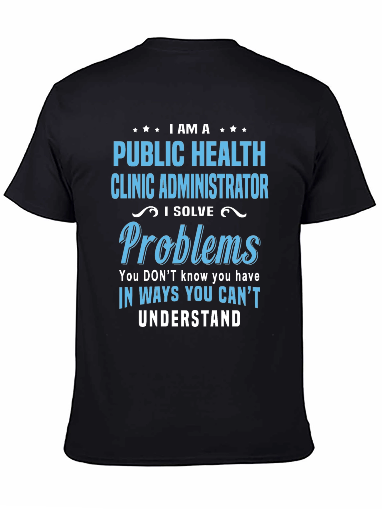 Camiseta Public Health Clinic Administrator