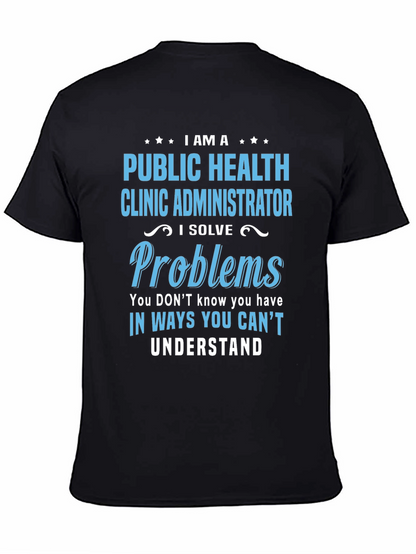 Camiseta Public Health Clinic Administrator
