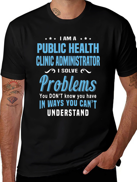Camiseta Public Health Clinic Administrator