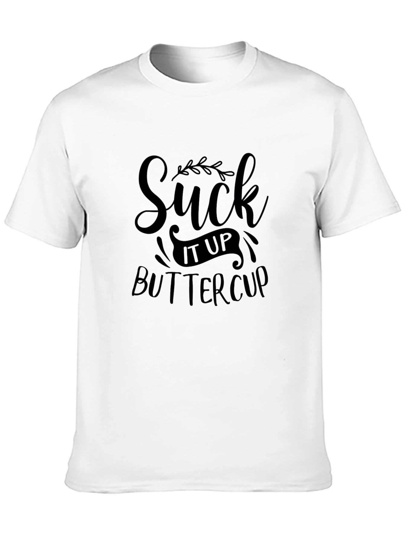 Camiseta Negra Suck It Up Buttercup